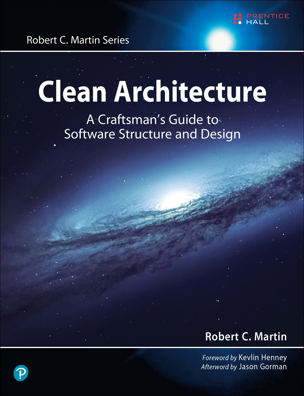 Clean Architecture: A Craftsman's Guide to Software Structure and Design