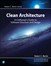 Clean Architecture: A Craftsman's Guide to Software Structure and Design