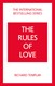 The Rules of Love: A Personal Code for Happier, More Fulfilling Relationships, 4th Edition