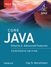 Core Java, Volume II: Advanced Features, 13th Edition, 13th Edition