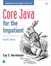 Core Java for the Impatient, 4th Edition, 4th Edition