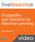 Probability and Statistics for Machine Learning LiveLessons (Video Training)