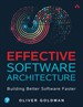 Effective Software Architecture: Building Better Software Faster in Product Organizations