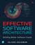 Effective Software Architecture: Building Better Software Faster in Product Organizations