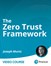 The Zero Trust Framework (Video Training)