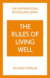 The Rules of Living Well: A Personal Code for a Healthier, Happier You, 2nd edition, 2nd Edition